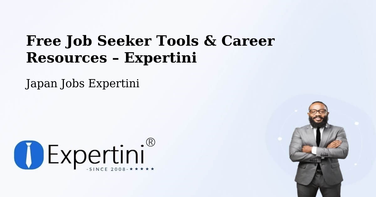 Free Job Seeker Tools & Career Resources – Narita Shi - Narita Shi, Japan Jobs Expertini