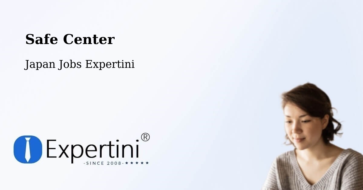 Safety Center – Narita Shi - Japan Jobs Expertini