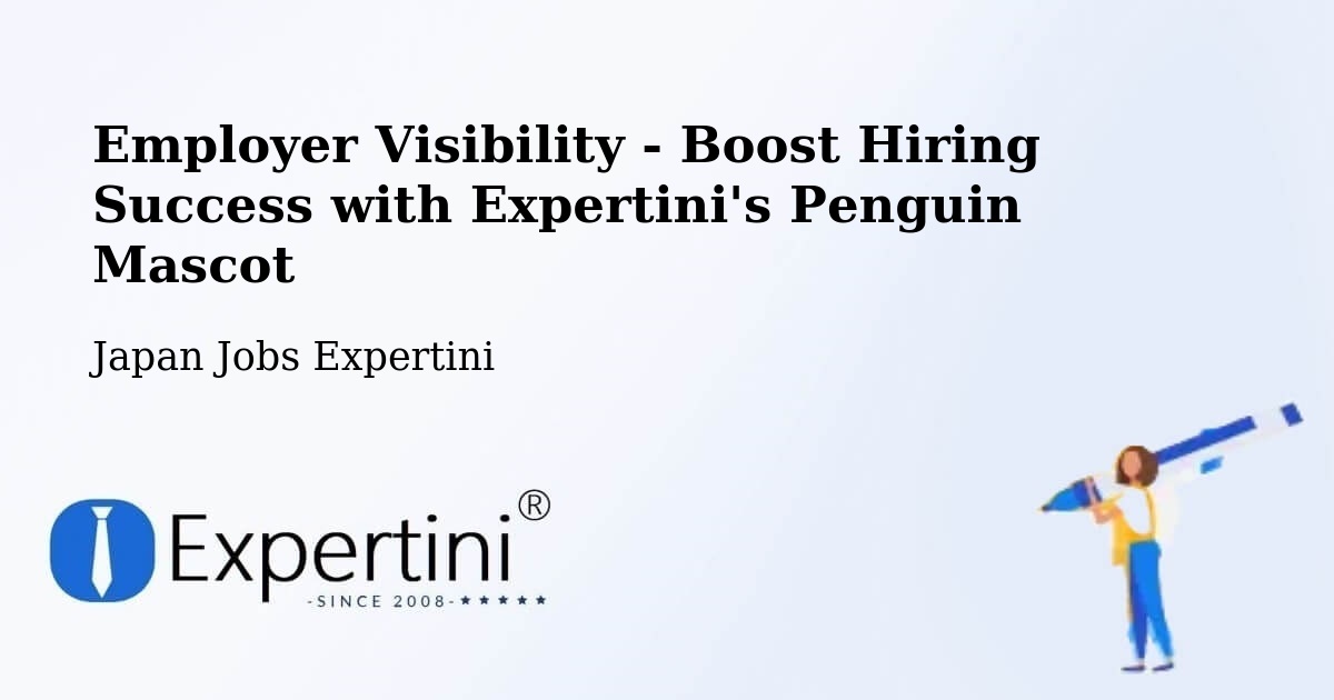CV and Resume Visibility Optimization – Narita Shi - Japan Jobs Expertini